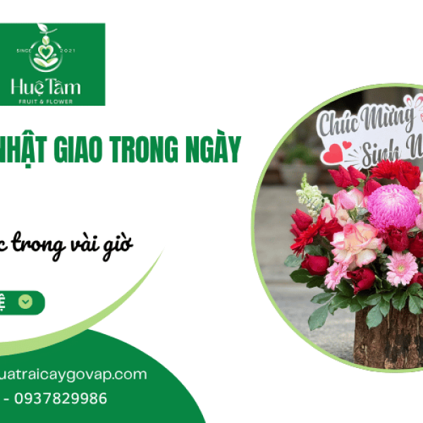 Hoa sinh nhật giao trong ngày quận 12 hỏa tốc chỉ trong vài giờ