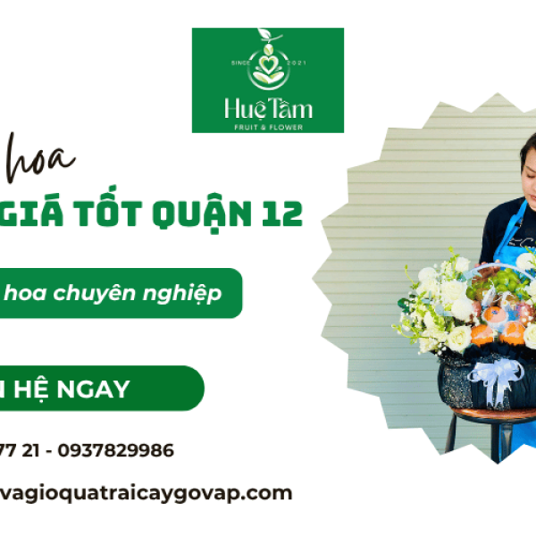 Shop hoa đẹp giá tốt quận 12 với dịch vụ điện hoa chuyên nghiệp